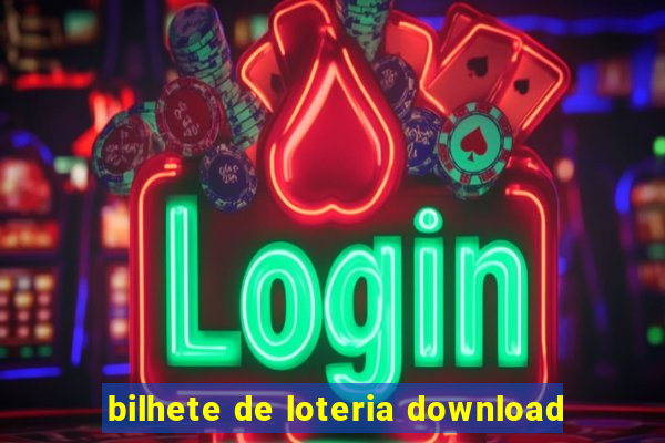 bilhete de loteria download